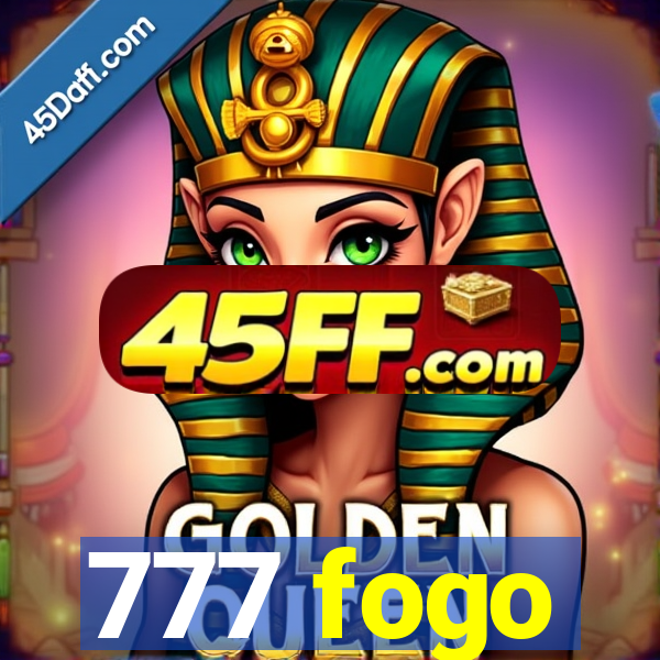 777 fogo